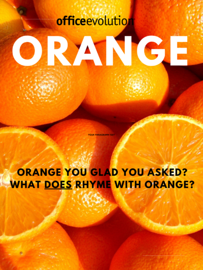 What Rhymes with Orange?