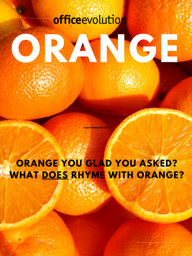 What Rhymes With Orange 